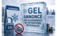 Gel annoncé des allégements de cotisations patronales